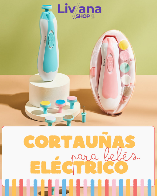 CORTAUÑAS ELÉCTRICO PARA BEBÉS – SEGURIDAD, SUAVIDAD Y PAZ PARA TI Y TU HIJO